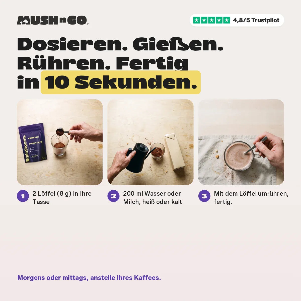 In 10 Sekunden zubereitet