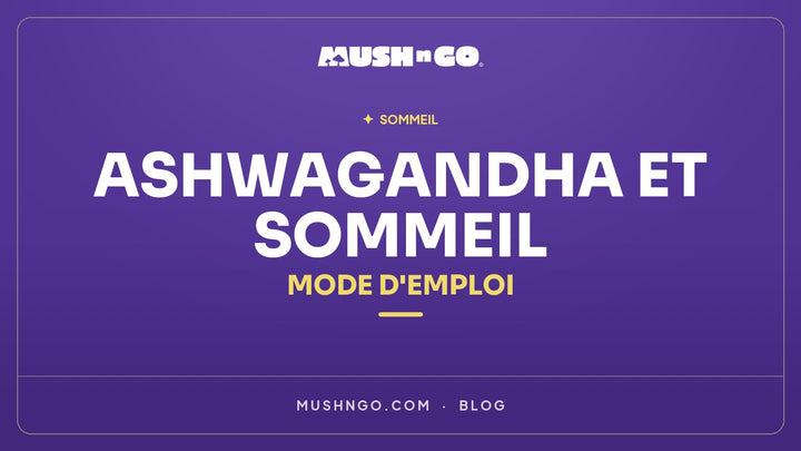 Ashwagandha et Sommeil 2026 : Votre Allié Naturel pour une Récupération Optimale