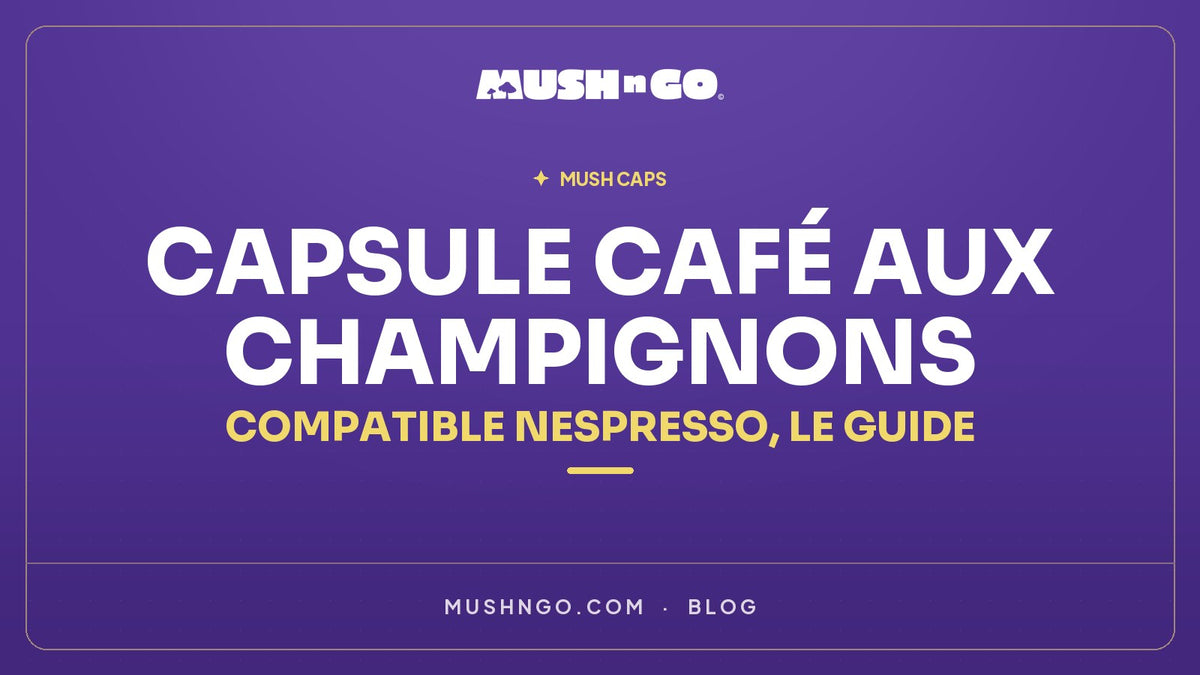 Capsule de cafea cu ciuperci compatibile Nespresso®: ce conțin și cum le alegeți