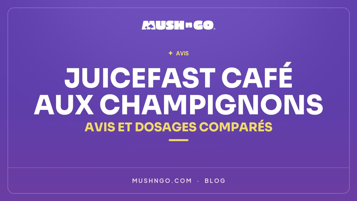 Juicefast café aux champignons : avis, composition et dosages comparés