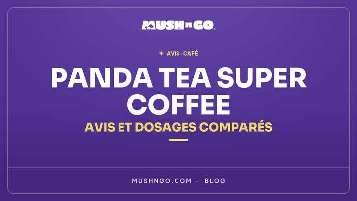 Panda Tea Super Coffee : avis, composition et dosages comparés