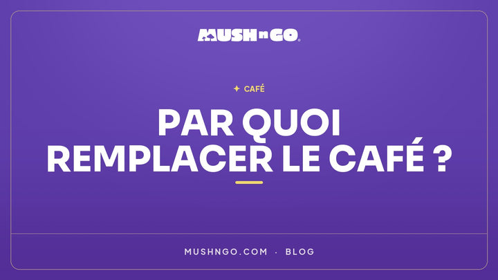 Par quoi remplacer le café ?
