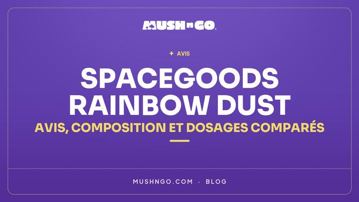 Spacegoods Rainbow Dust : avis, composition et dosages comparés