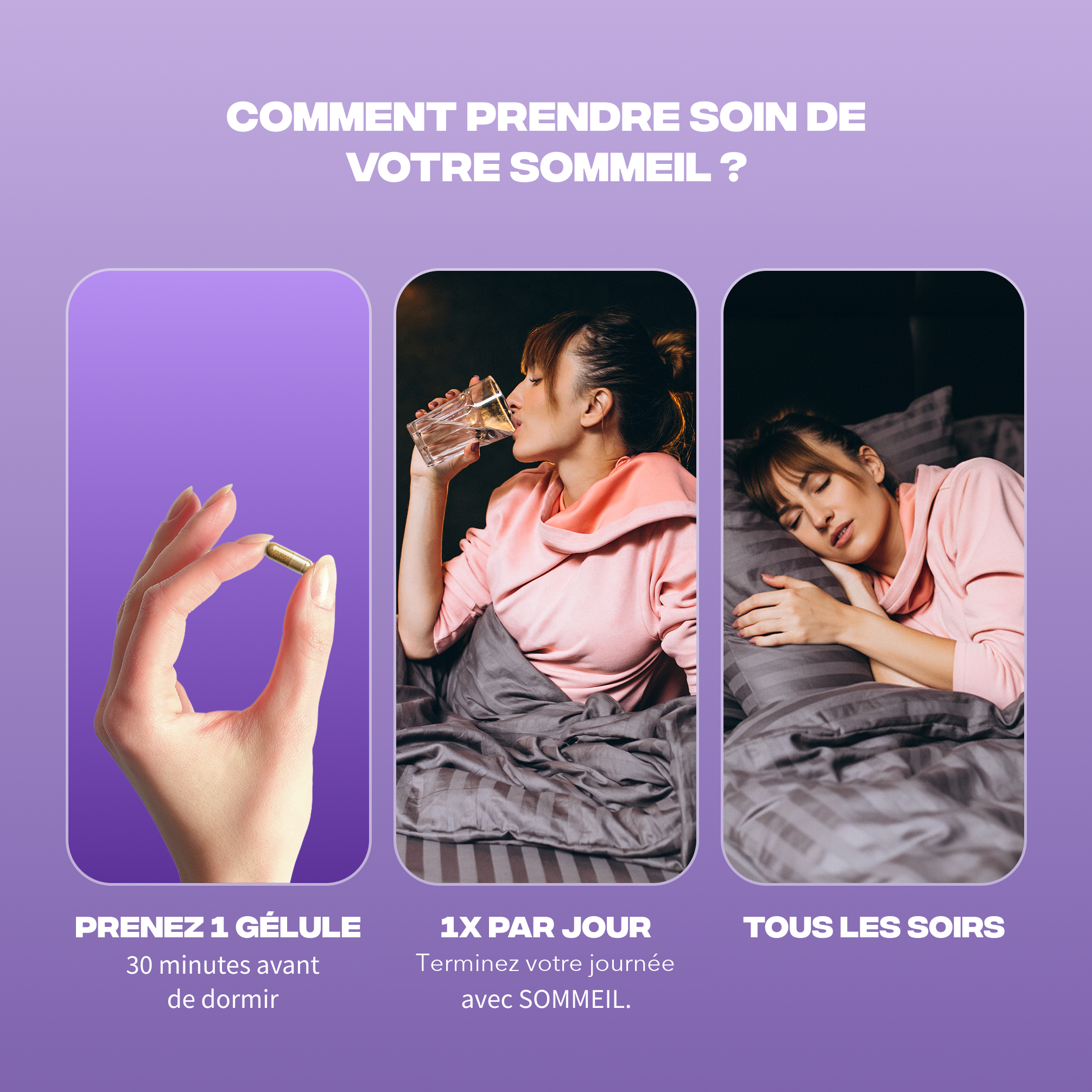 Posologie Sommeil+ Mush n Go - Prenez 1 gélule 30 minutes avant de dormir tous les soirs