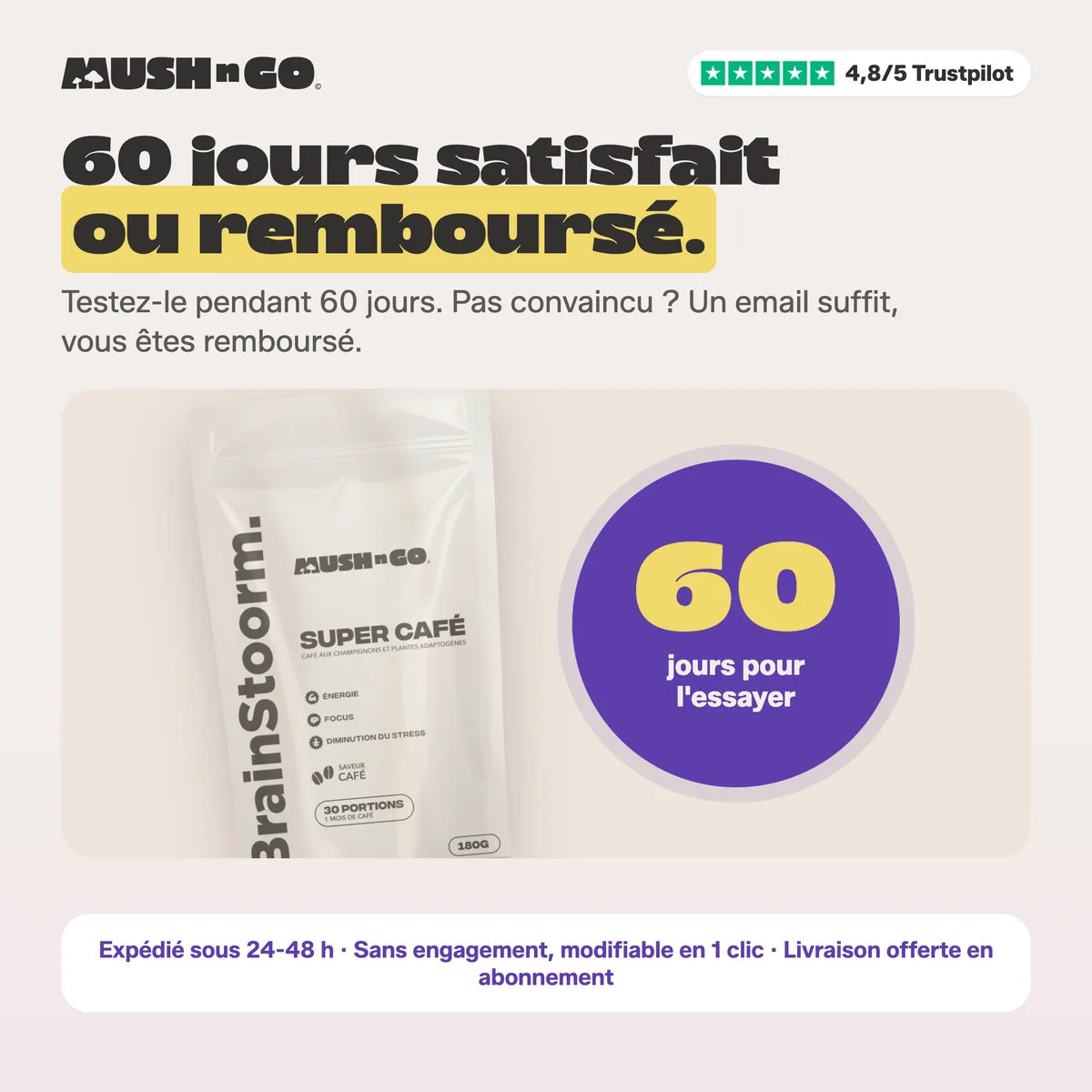 60 jours satisfait ou remboursé