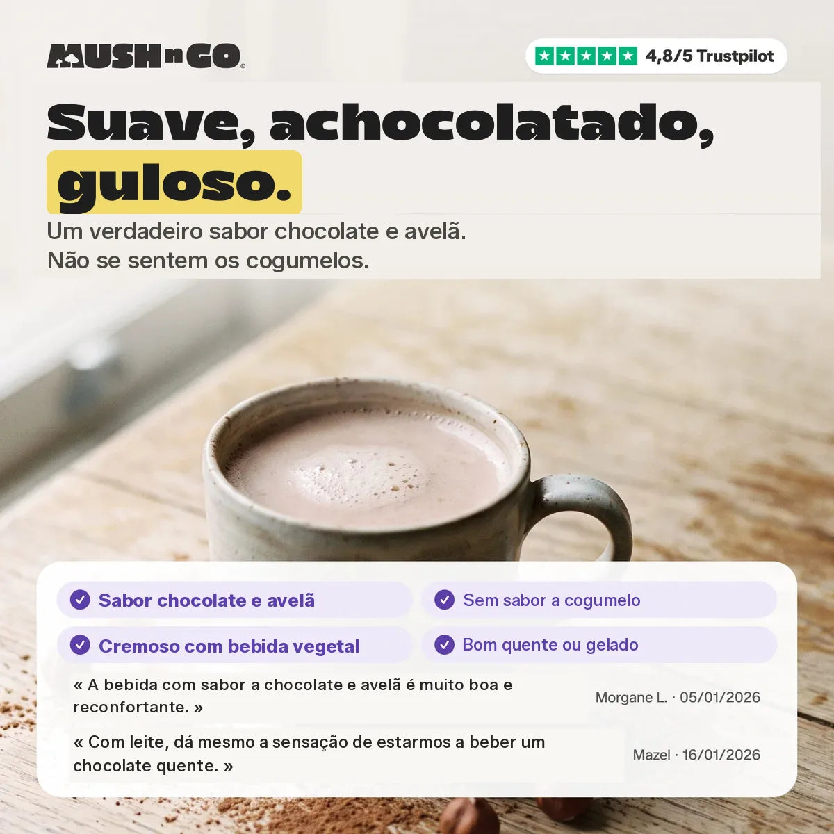 Suave, achocolatado, guloso: o sabor