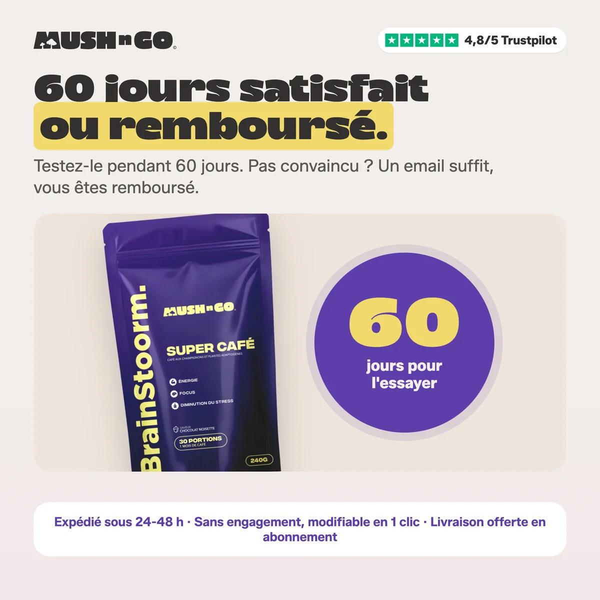 60 jours satisfait ou remboursé